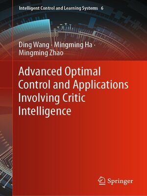 cover image of Advanced Optimal Control and Applications Involving Critic Intelligence